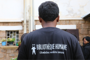 The Human Library is Bibliotheque Humaine on Madagascar.